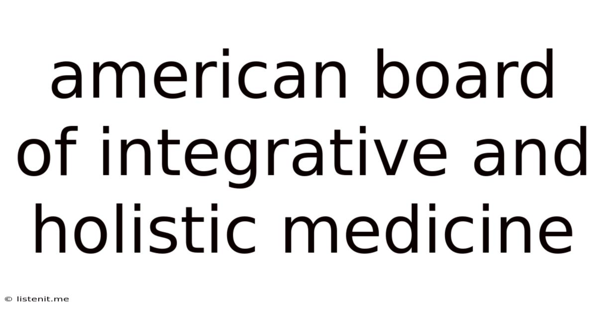 American Board Of Integrative And Holistic Medicine