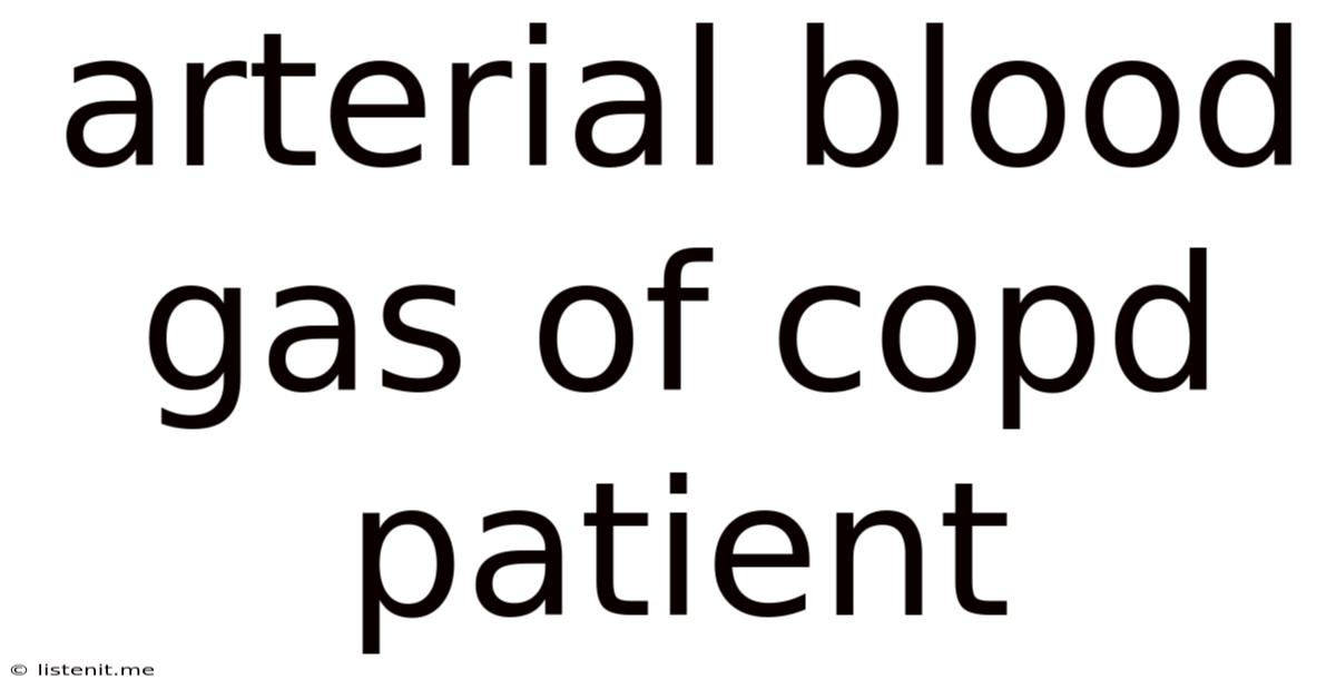 Arterial Blood Gas Of Copd Patient