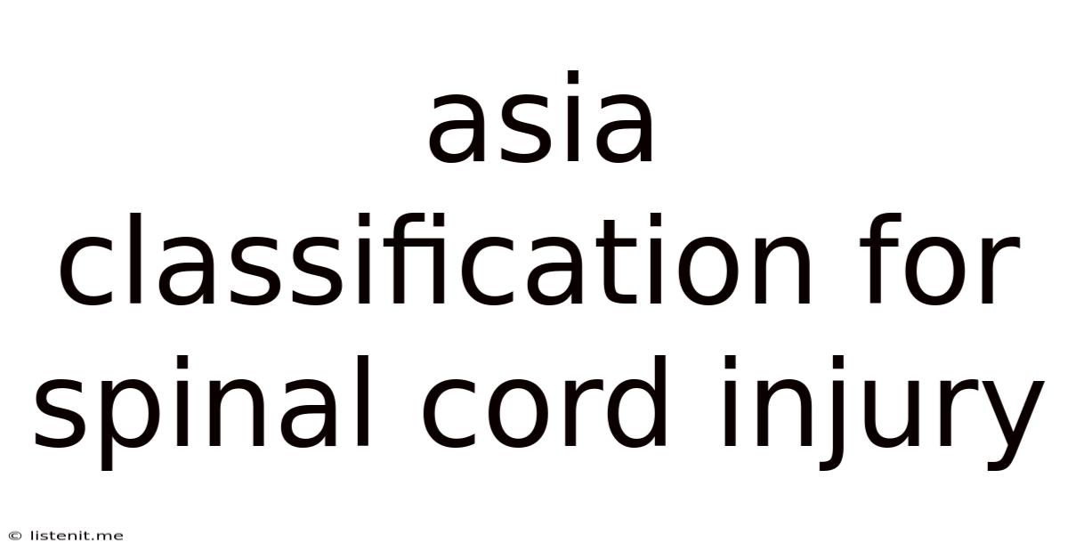 Asia Classification For Spinal Cord Injury