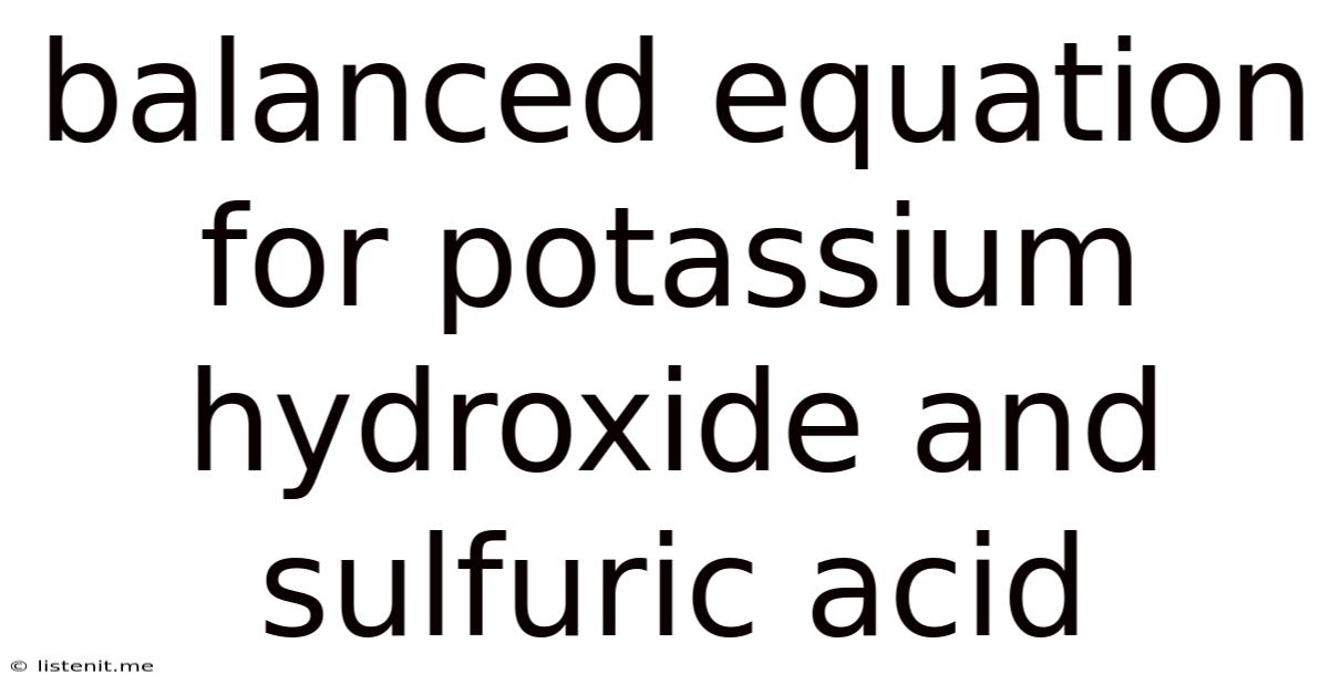 Balanced Equation For Potassium Hydroxide And Sulfuric Acid