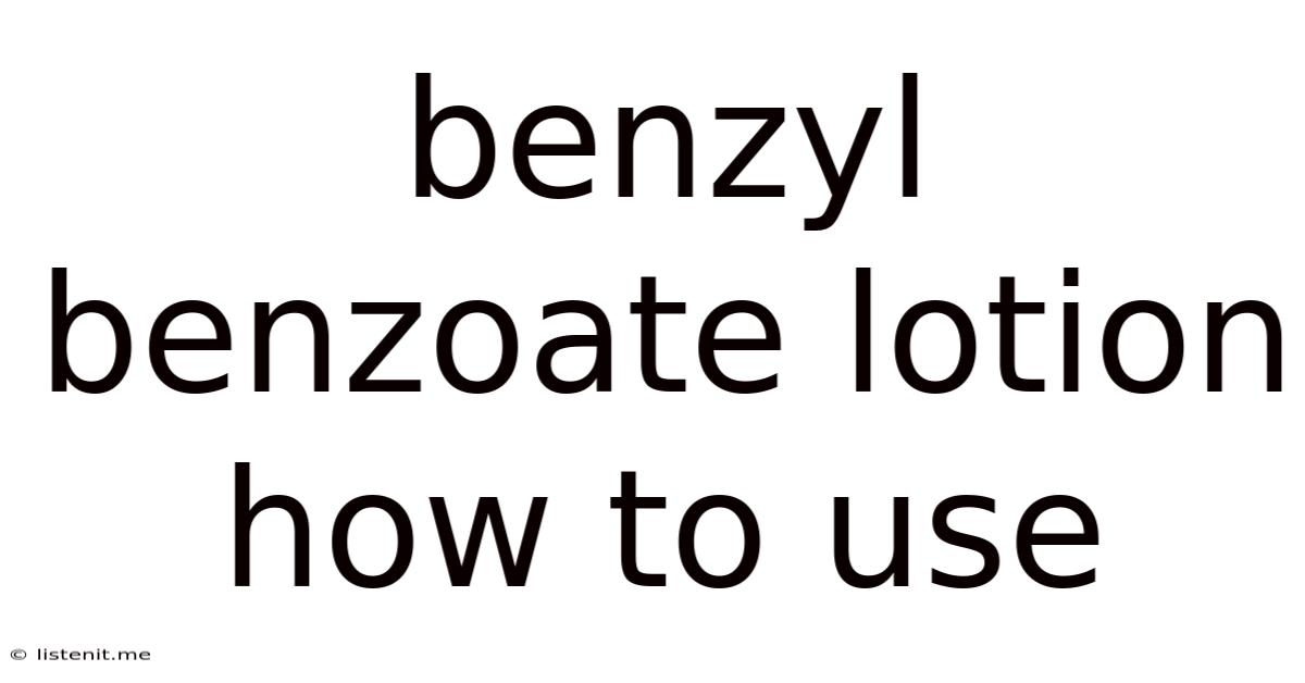 Benzyl Benzoate Lotion How To Use