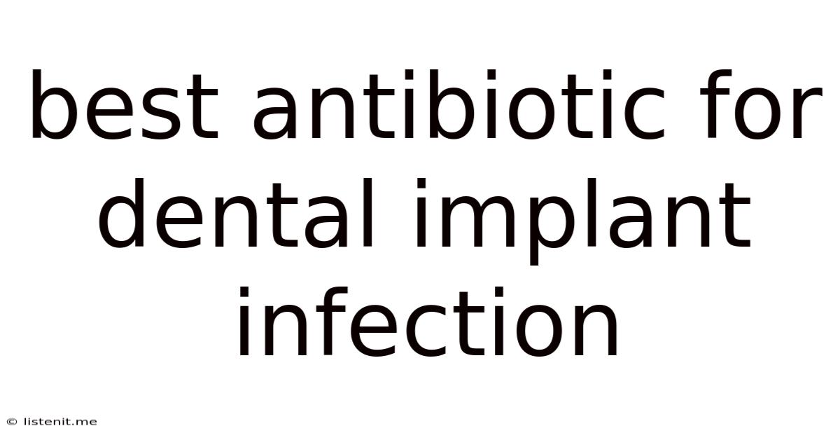 Best Antibiotic For Dental Implant Infection