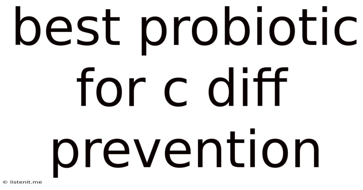 Best Probiotic For C Diff Prevention