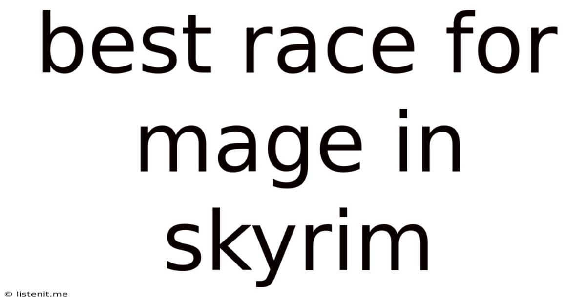 Best Race For Mage In Skyrim