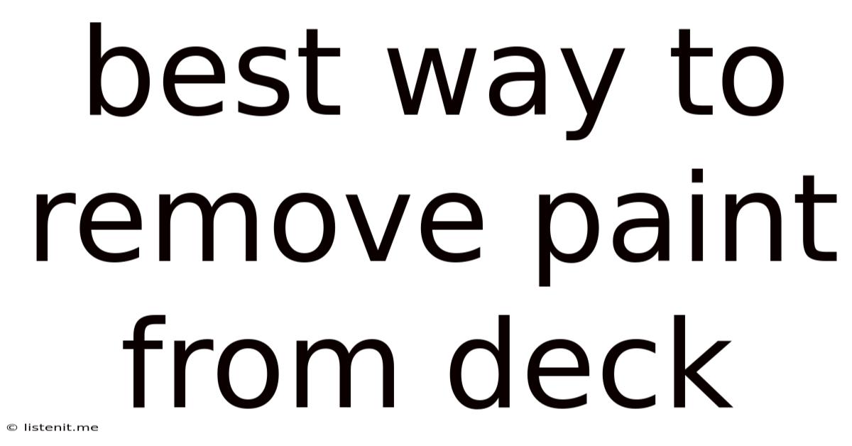 Best Way To Remove Paint From Deck
