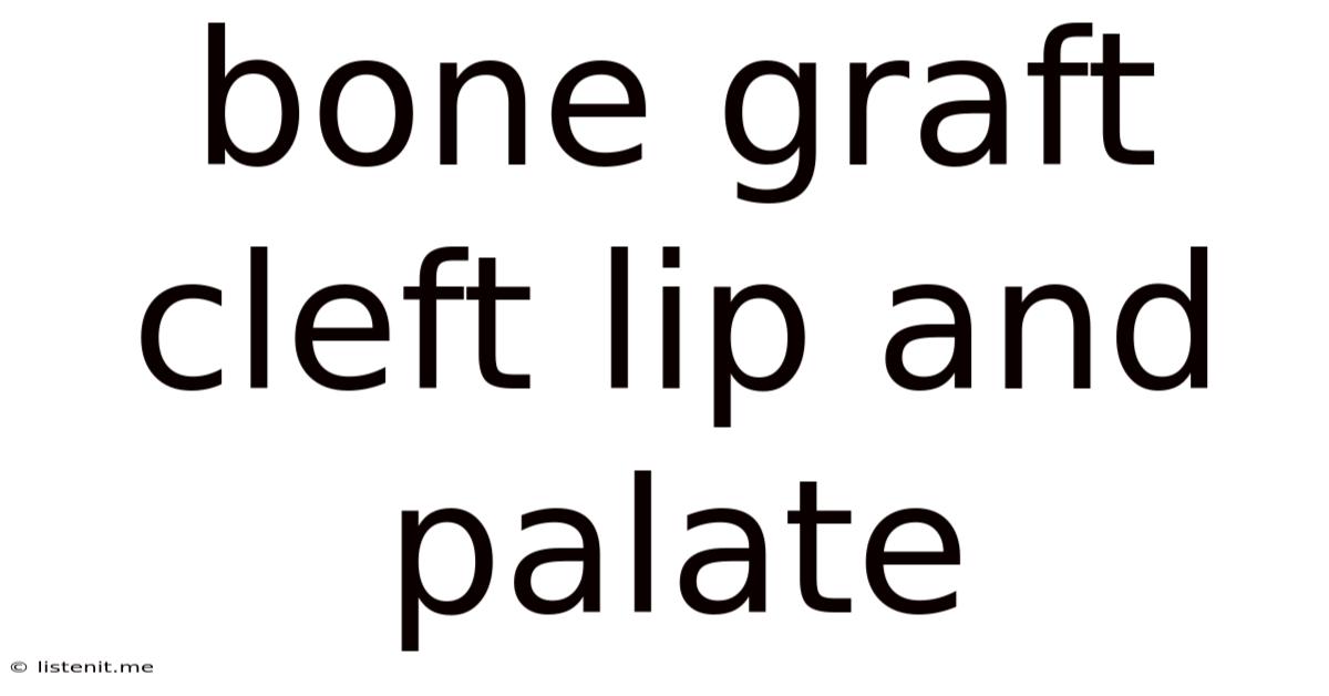 Bone Graft Cleft Lip And Palate