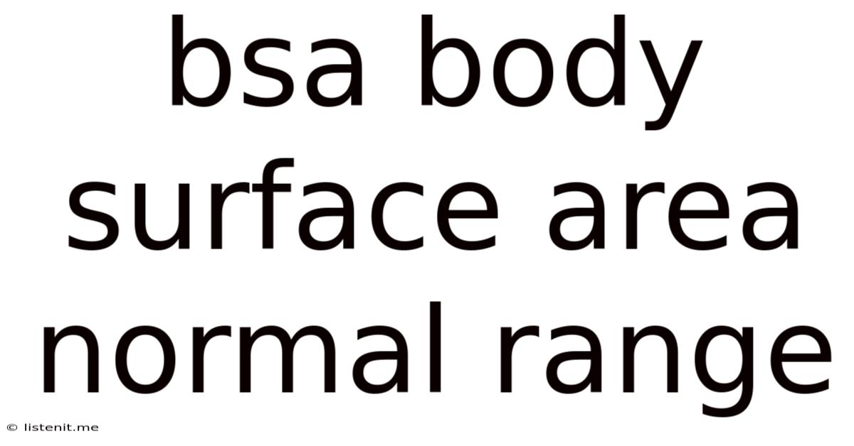 Bsa Body Surface Area Normal Range