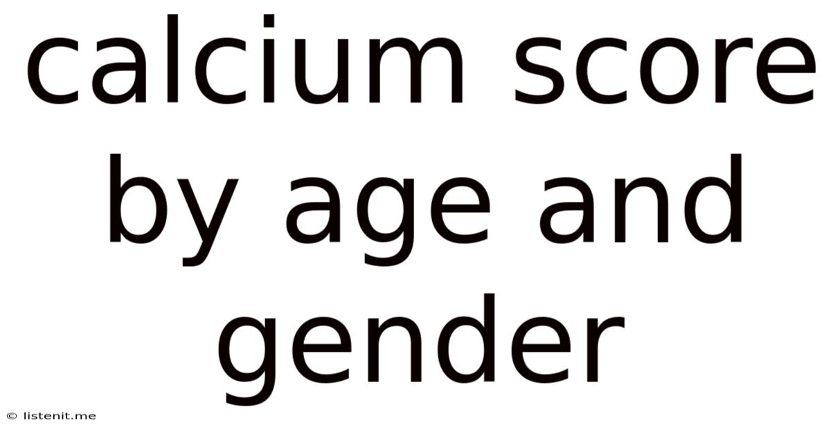 Calcium Score By Age And Gender