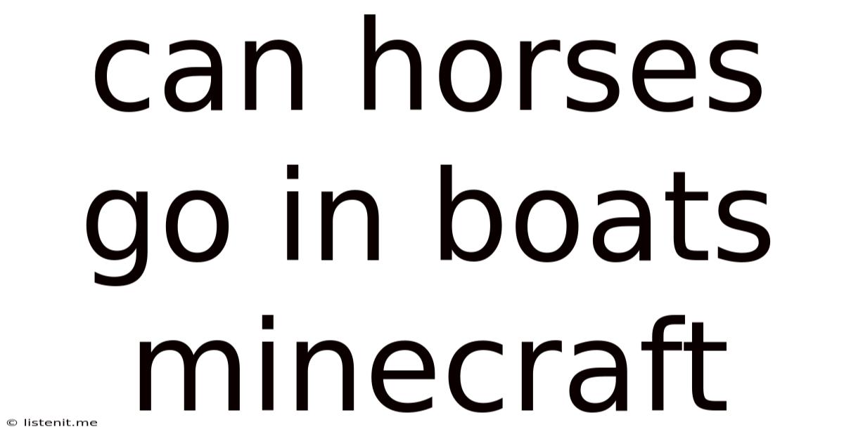 Can Horses Go In Boats Minecraft
