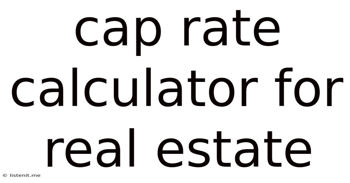 Cap Rate Calculator For Real Estate