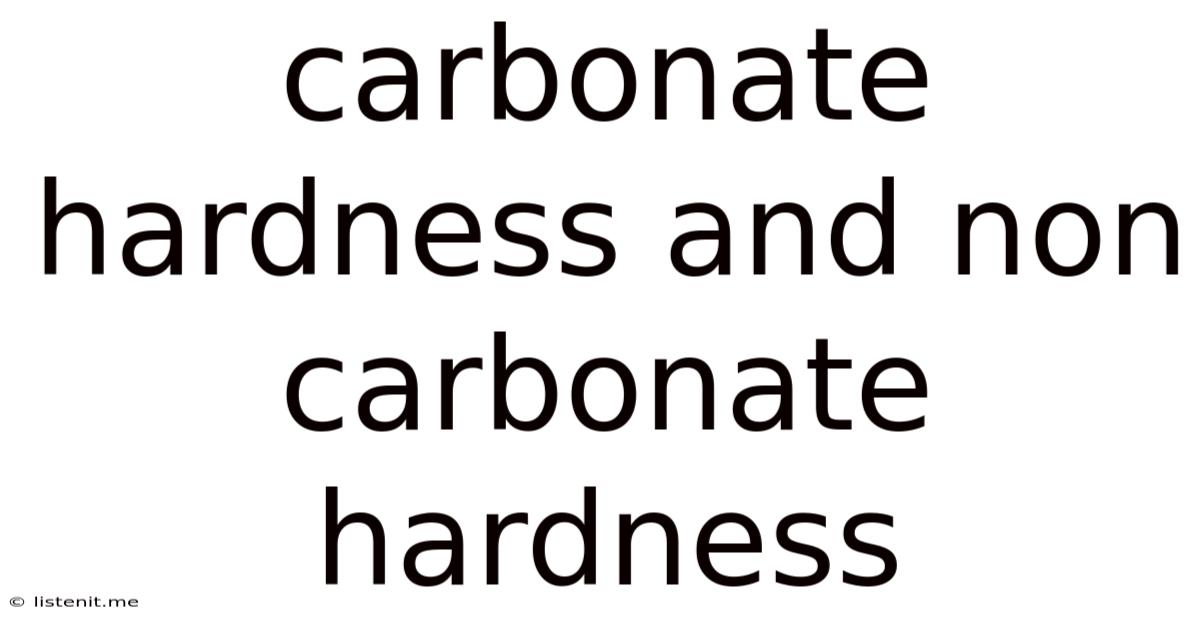 Carbonate Hardness And Non Carbonate Hardness