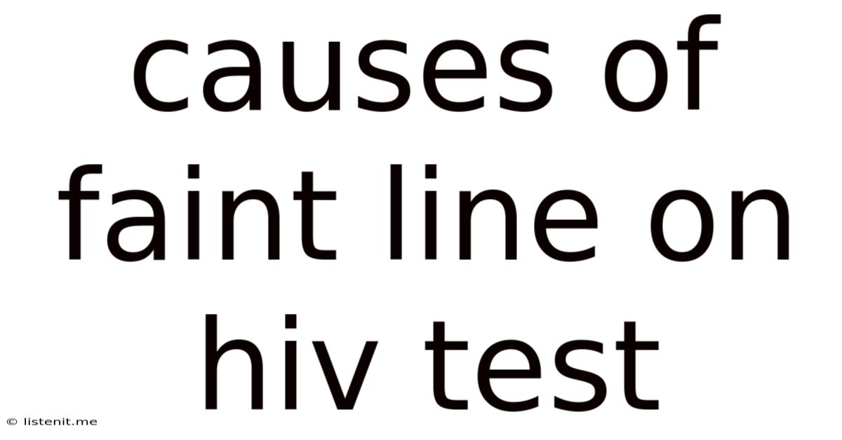 Causes Of Faint Line On Hiv Test