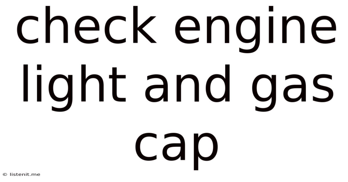 Check Engine Light And Gas Cap