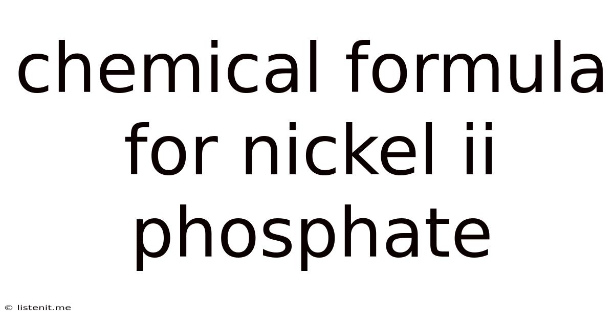 Chemical Formula For Nickel Ii Phosphate