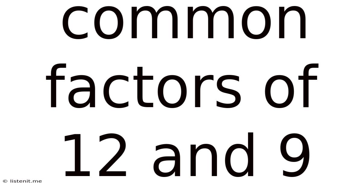 Common Factors Of 12 And 9