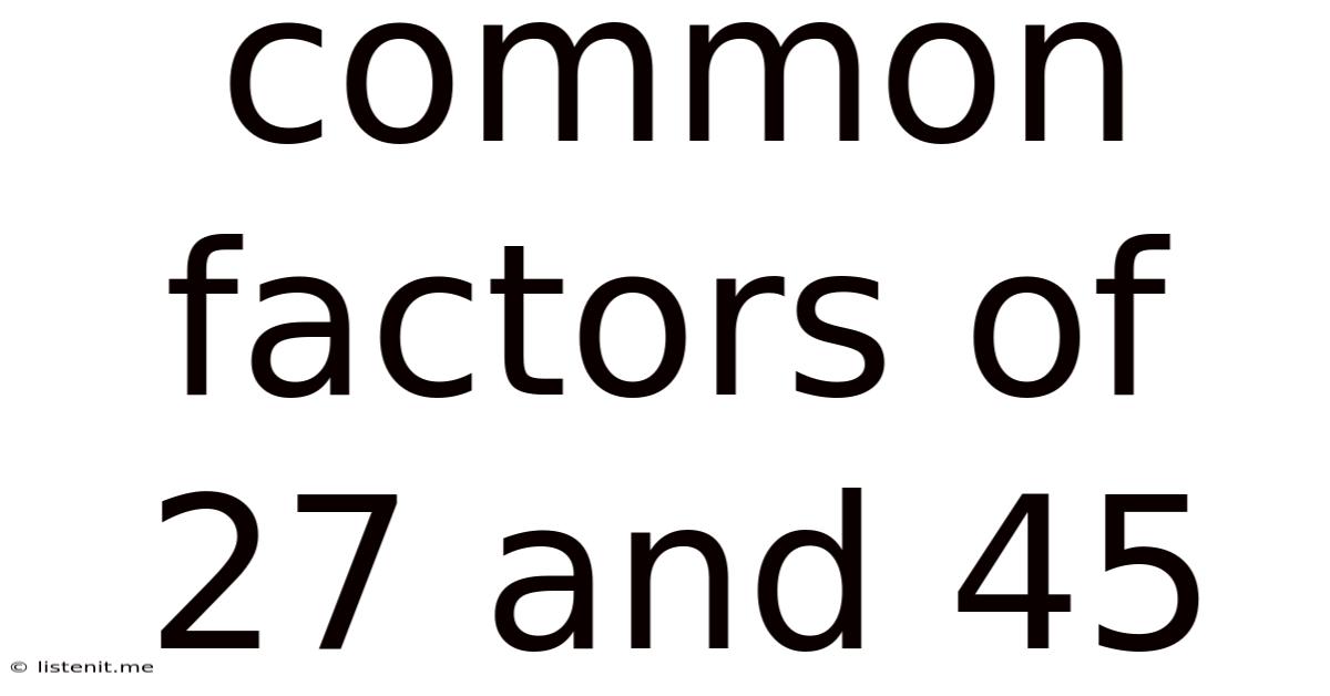Common Factors Of 27 And 45