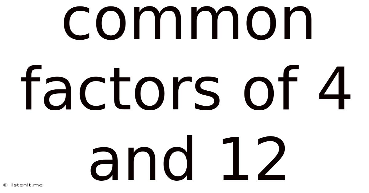 Common Factors Of 4 And 12