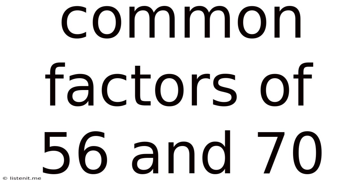 Common Factors Of 56 And 70