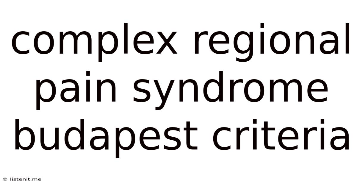 Complex Regional Pain Syndrome Budapest Criteria