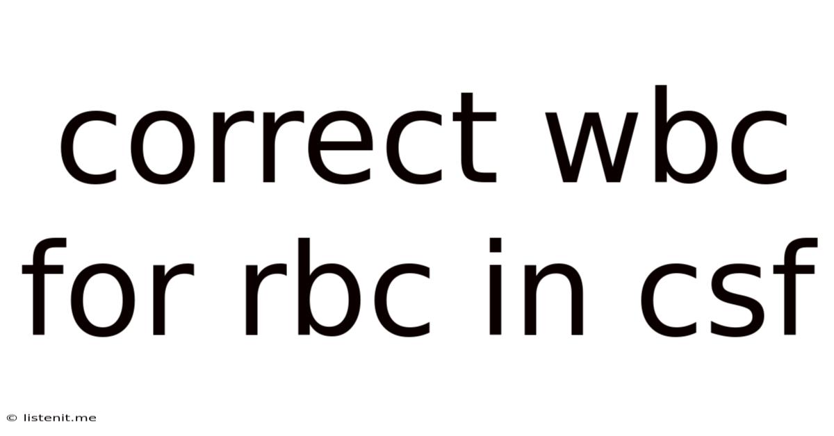 Correct Wbc For Rbc In Csf