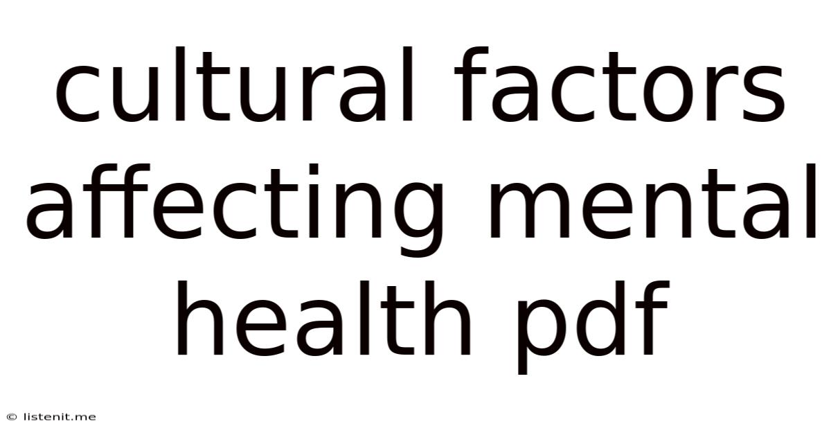 Cultural Factors Affecting Mental Health Pdf