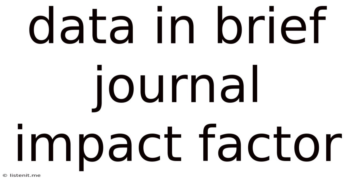 Data In Brief Journal Impact Factor