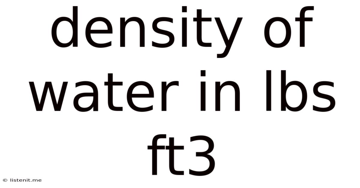 Density Of Water In Lbs Ft3