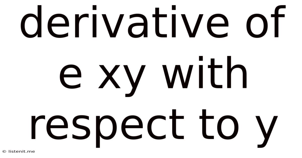 Derivative Of E Xy With Respect To Y