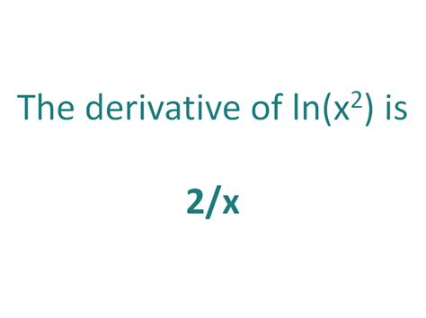 Derivative Of Ln X 2 Y 2