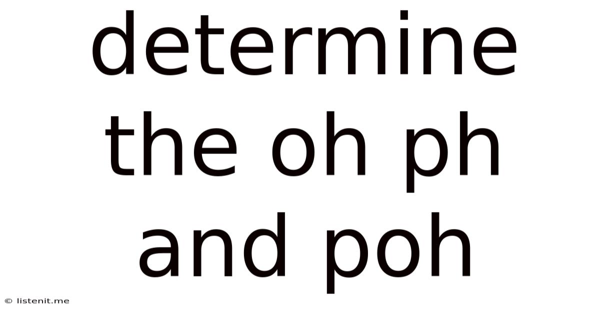 Determine The Oh Ph And Poh