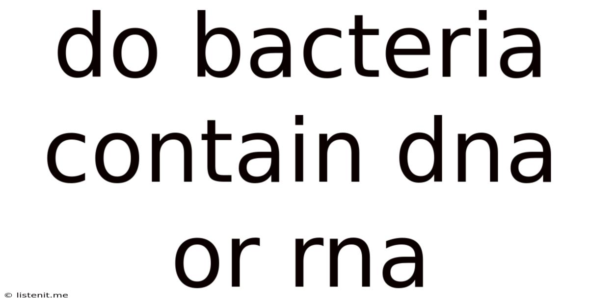 Do Bacteria Contain Dna Or Rna
