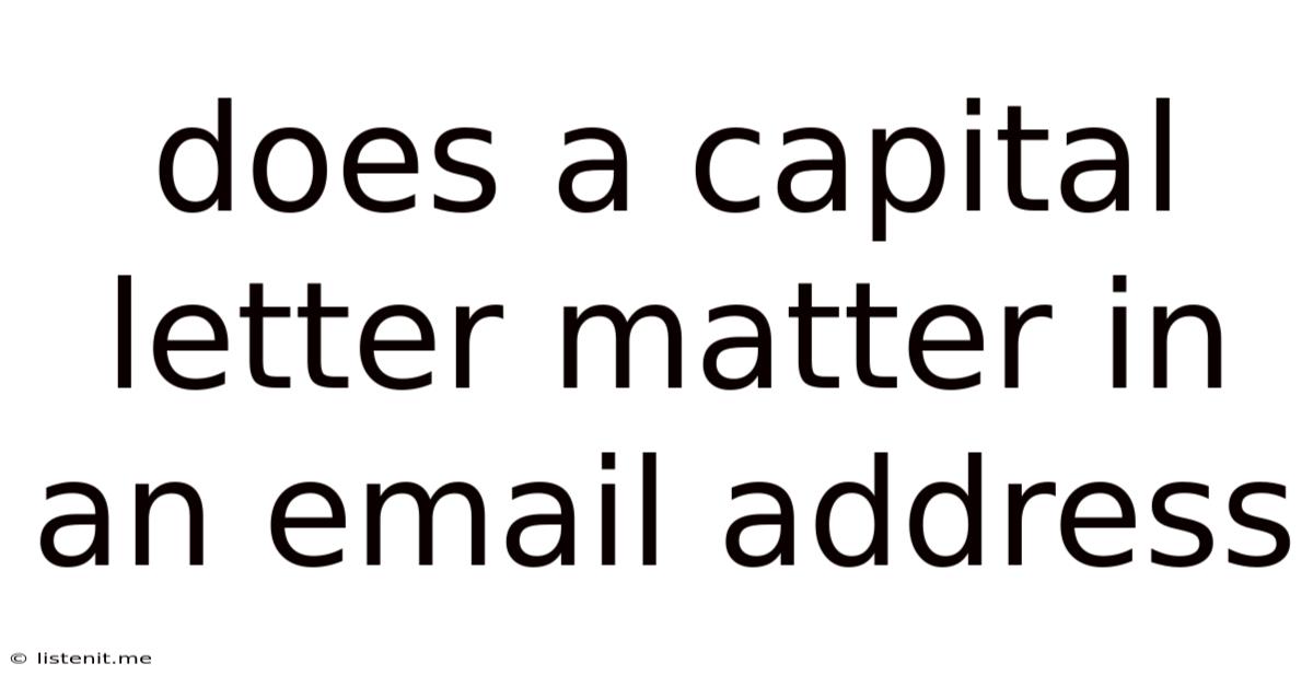 Does A Capital Letter Matter In An Email Address