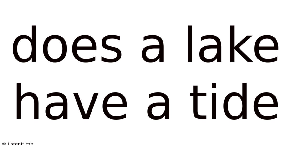 Does A Lake Have A Tide