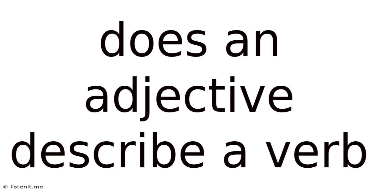 Does An Adjective Describe A Verb