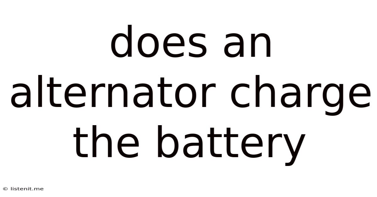 Does An Alternator Charge The Battery