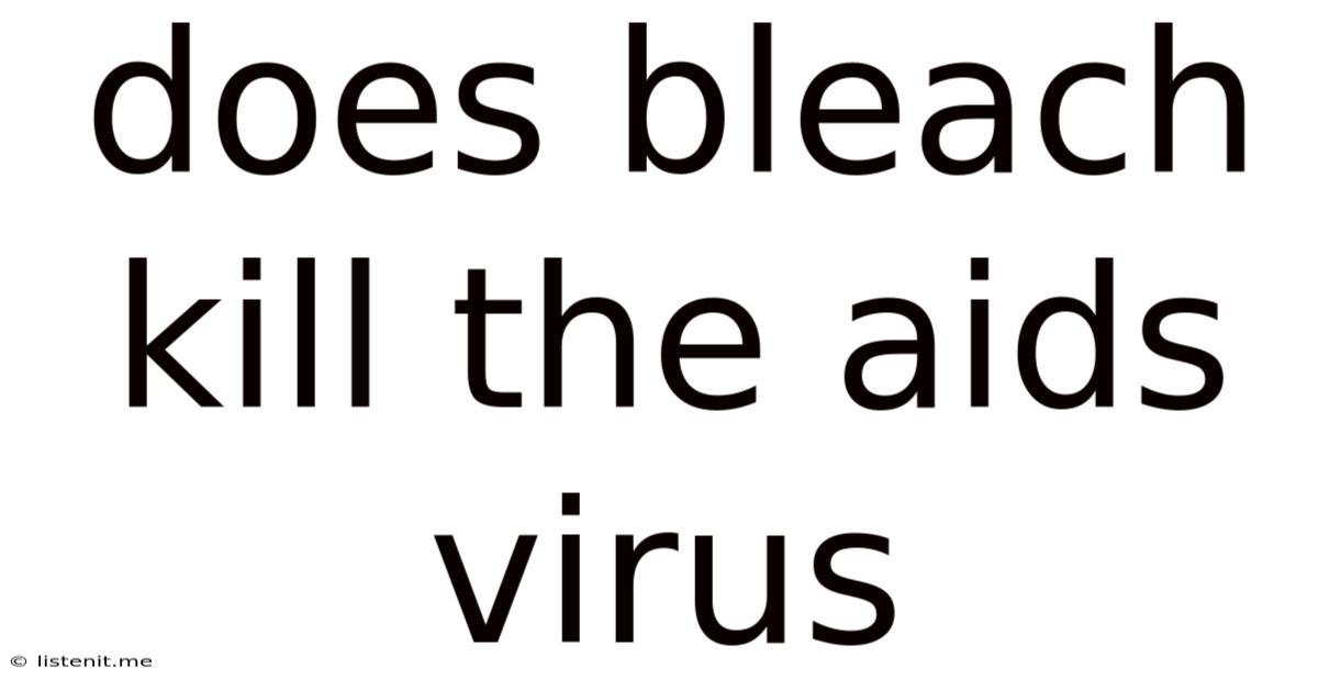 Does Bleach Kill The Aids Virus
