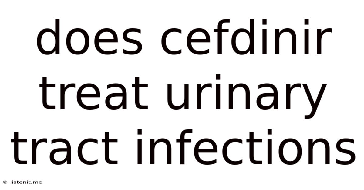 Does Cefdinir Treat Urinary Tract Infections