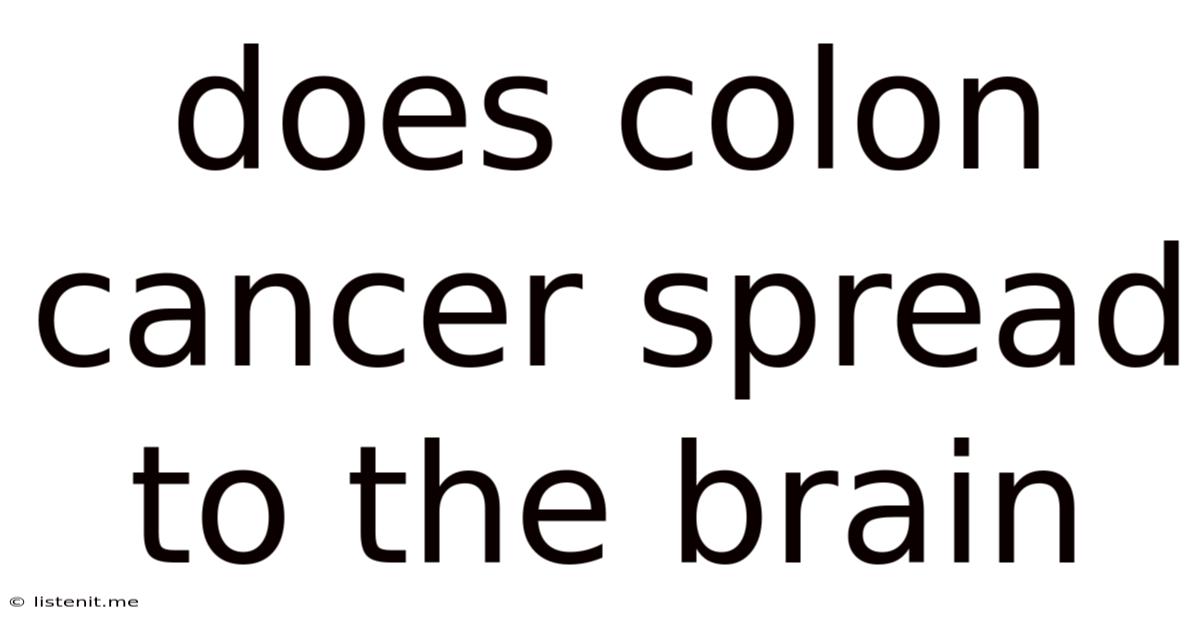 Does Colon Cancer Spread To The Brain