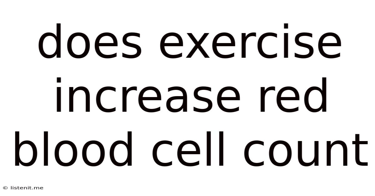 Does Exercise Increase Red Blood Cell Count
