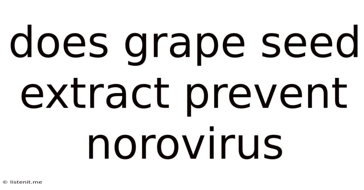 Does Grape Seed Extract Prevent Norovirus
