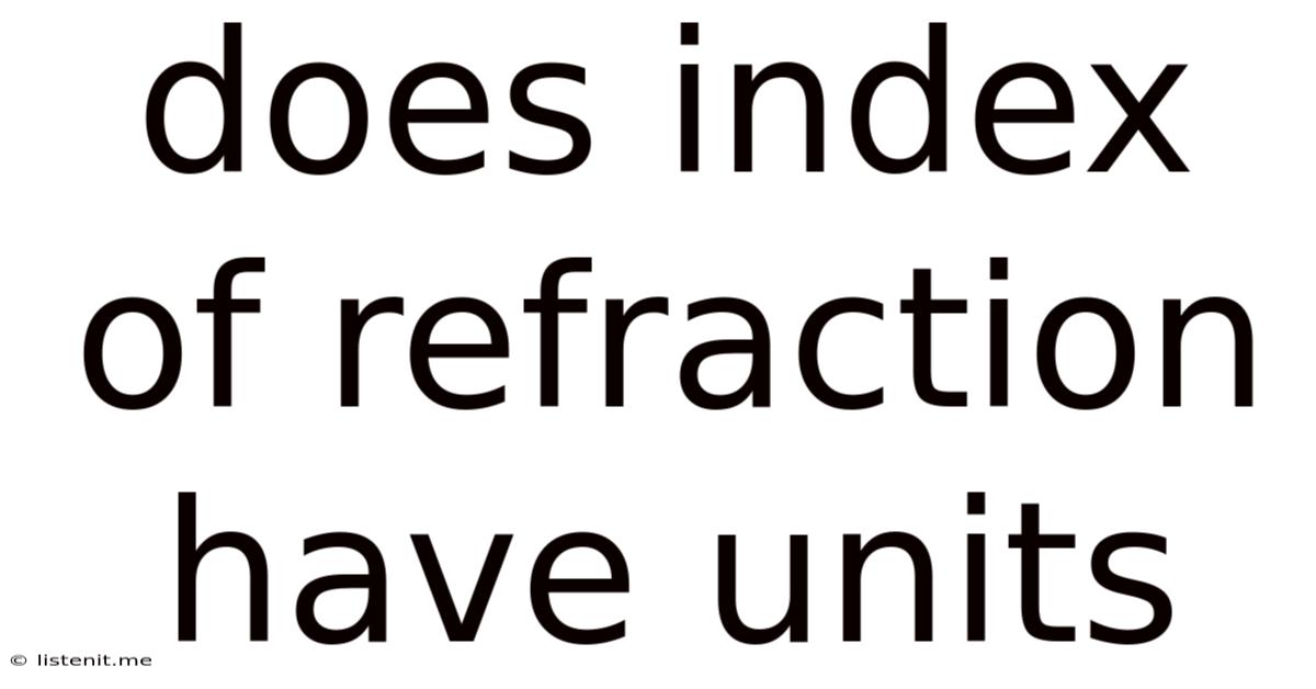 Does Index Of Refraction Have Units
