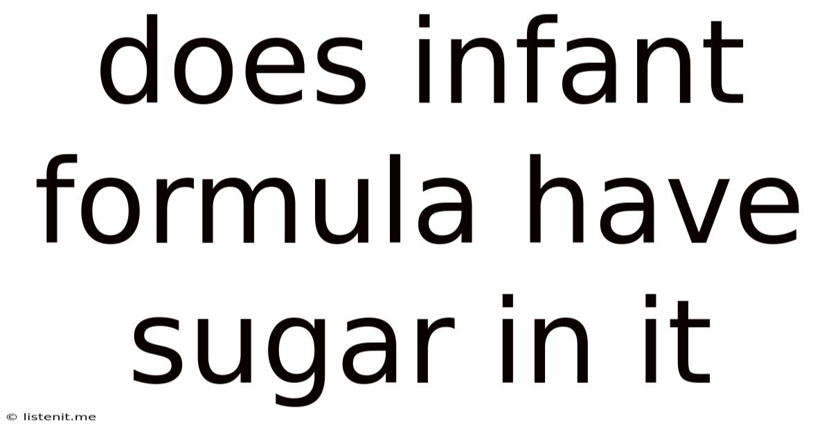 Does Infant Formula Have Sugar In It
