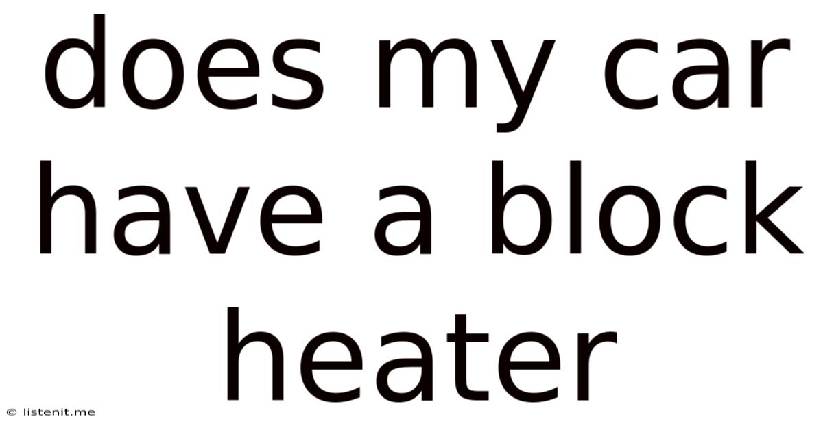 Does My Car Have A Block Heater