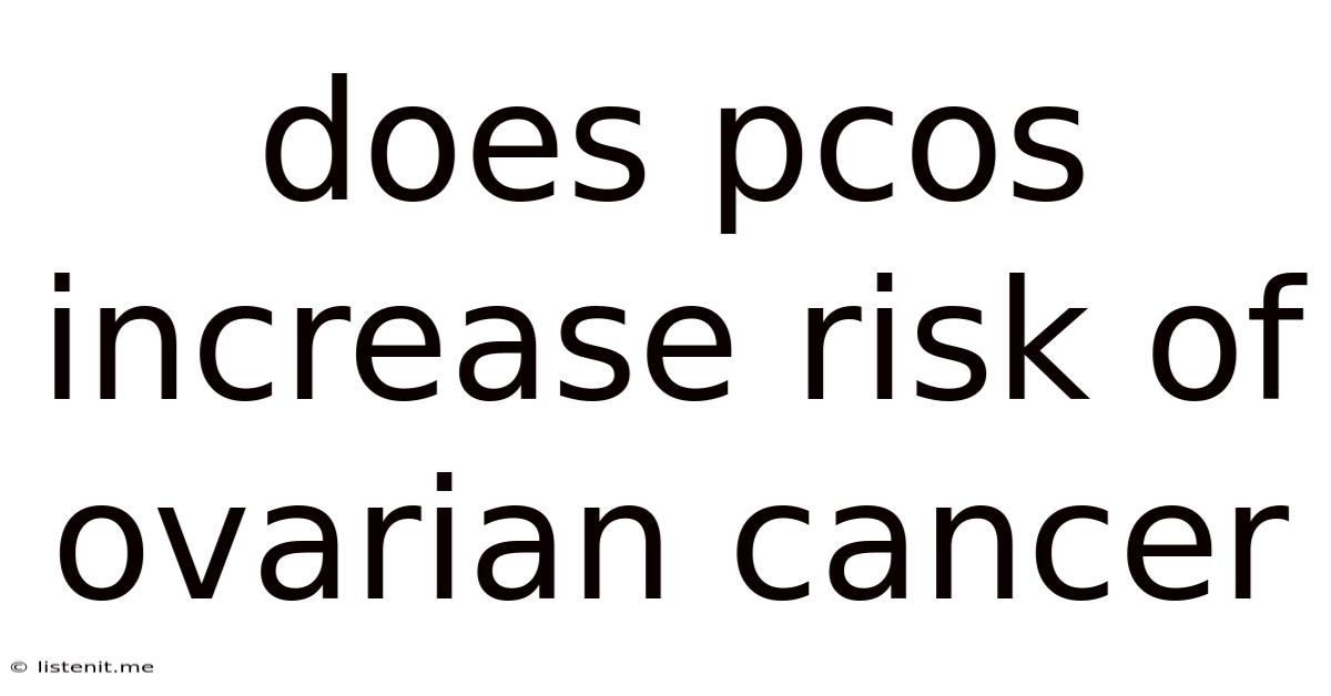 Does Pcos Increase Risk Of Ovarian Cancer