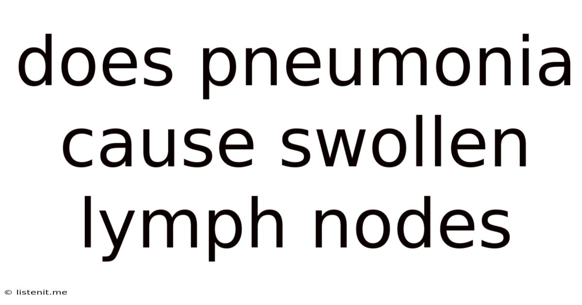 Does Pneumonia Cause Swollen Lymph Nodes