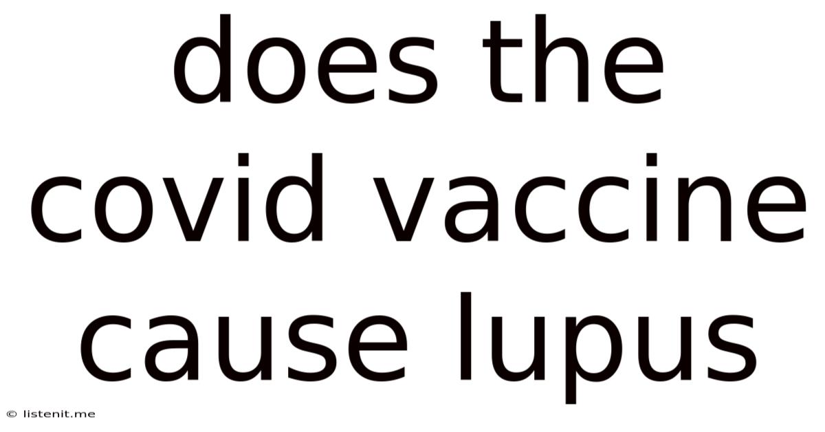 Does The Covid Vaccine Cause Lupus
