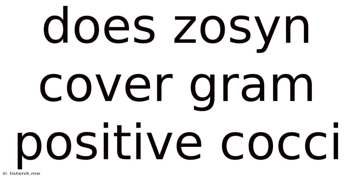 Does Zosyn Cover Gram Positive Cocci