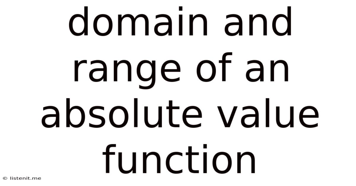 Domain And Range Of An Absolute Value Function