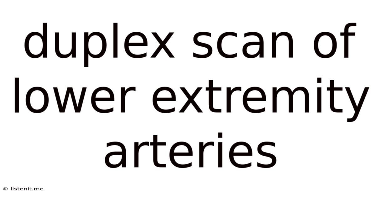 Duplex Scan Of Lower Extremity Arteries