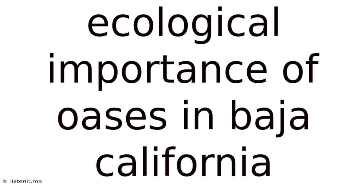Ecological Importance Of Oases In Baja California